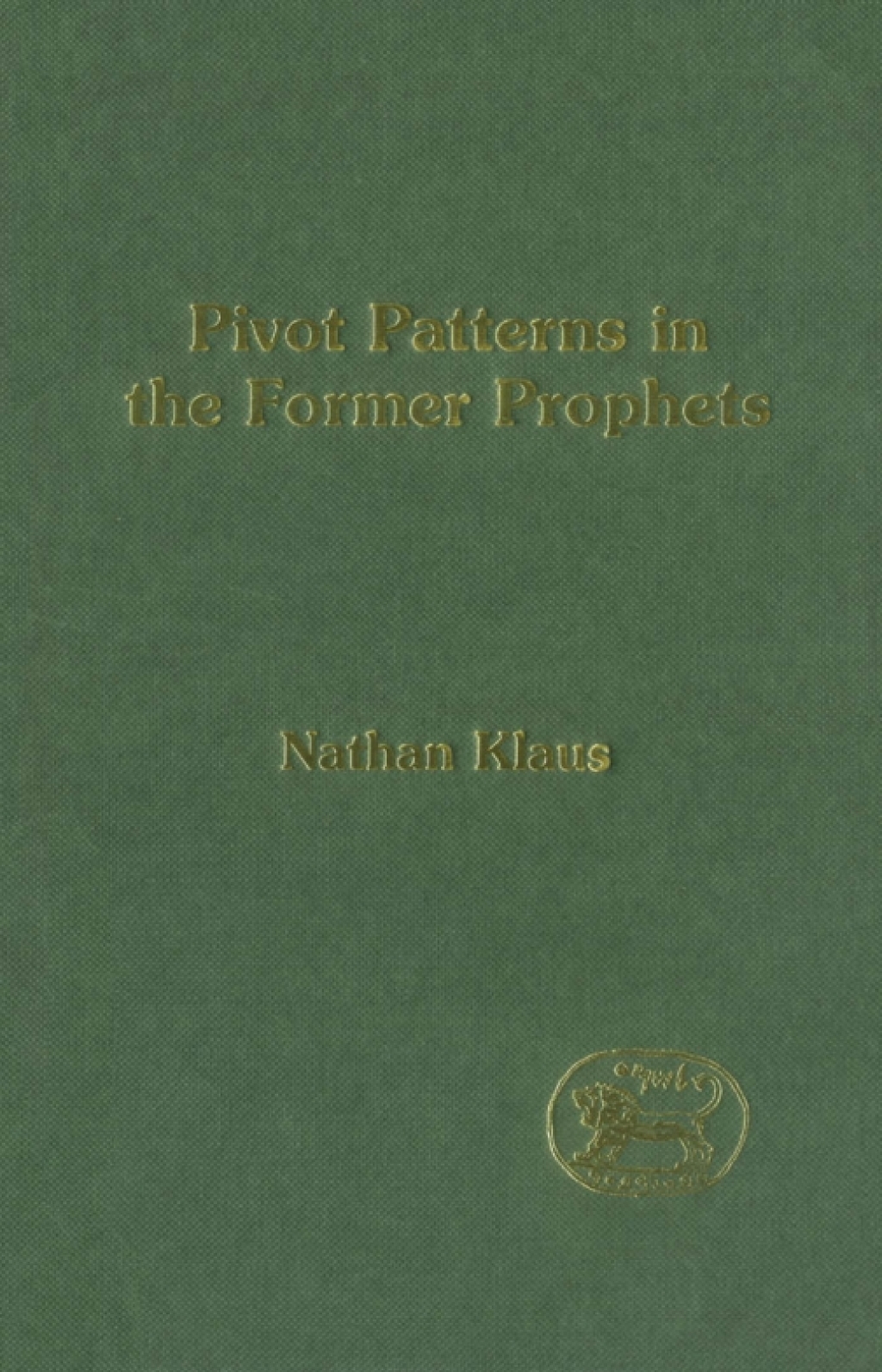 Pivot Patterns in the Former Prophets 1st Edition â€“ PDF/EPUB Version Downloadable