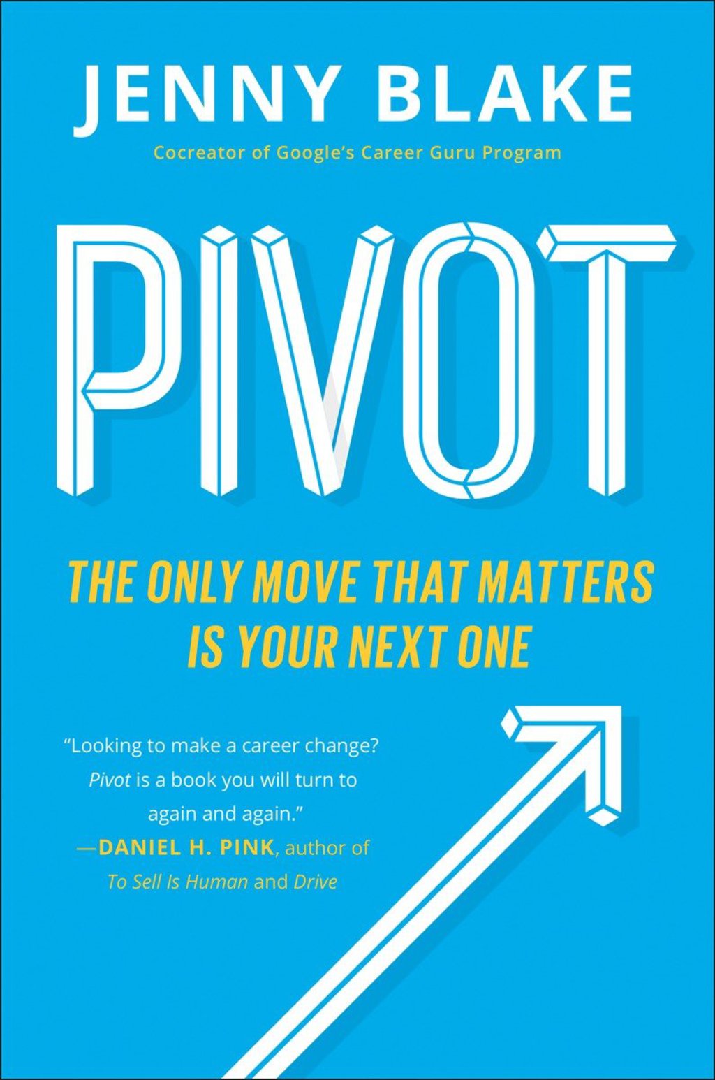 Pivot The Only Move That Matters Is Your Next One - (PDF/EPUB Version)