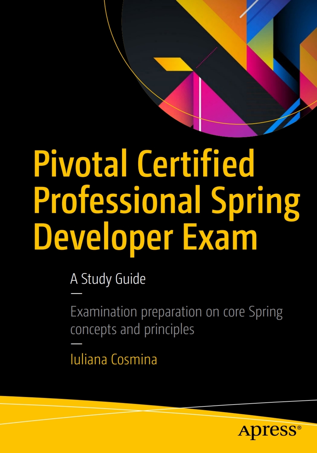Pivotal Certified Professional Spring Developer Exam A Study Guide  â€“ PDF/EPUB Version Downloadable