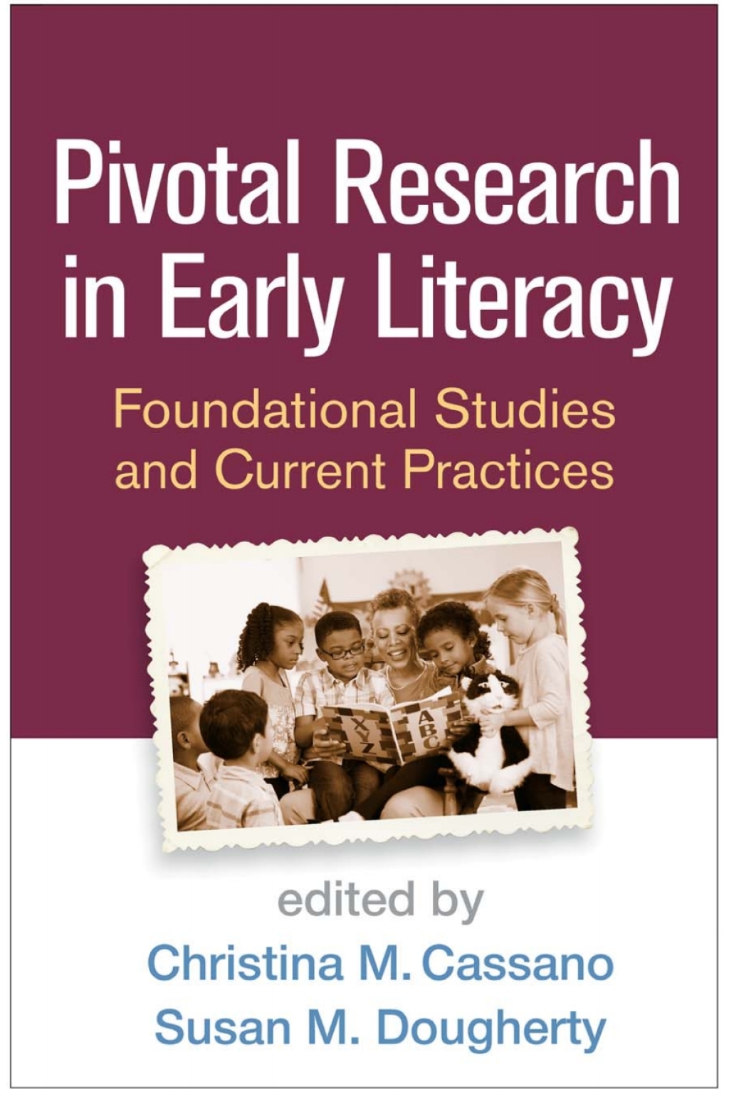 Pivotal Research in Early Literacy Foundational Studies and Current Practices  â€“ PDF/EPUB Version Downloadable