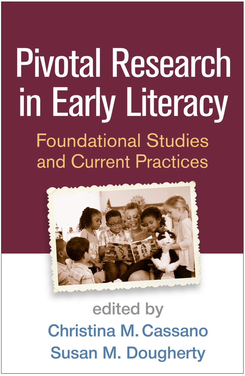 Pivotal Research in Early Literacy Foundational Studies and Current Practices - (PDF/EPUB Version)