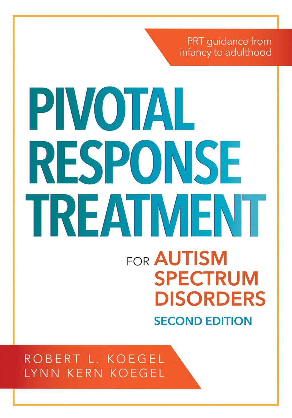 Pivotal Response Treatment for Autism Spectrum Disorders 2nd Edition â€“ PDF/EPUB Version Downloadable