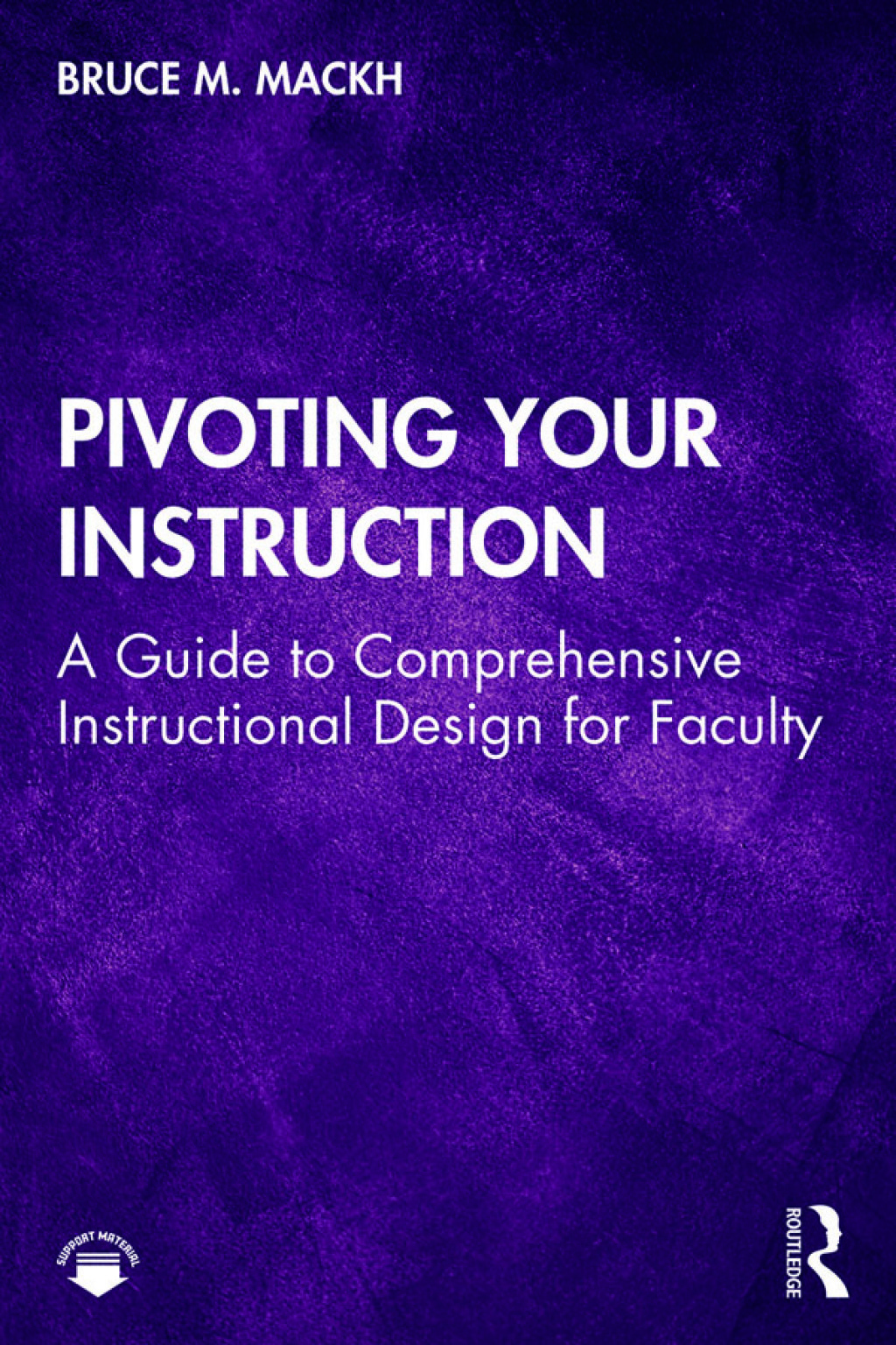 Pivoting Your Instruction A Guide to Comprehensive Instructional Design for Faculty 1st Edition â€“ PDF/EPUB Version Downloadable