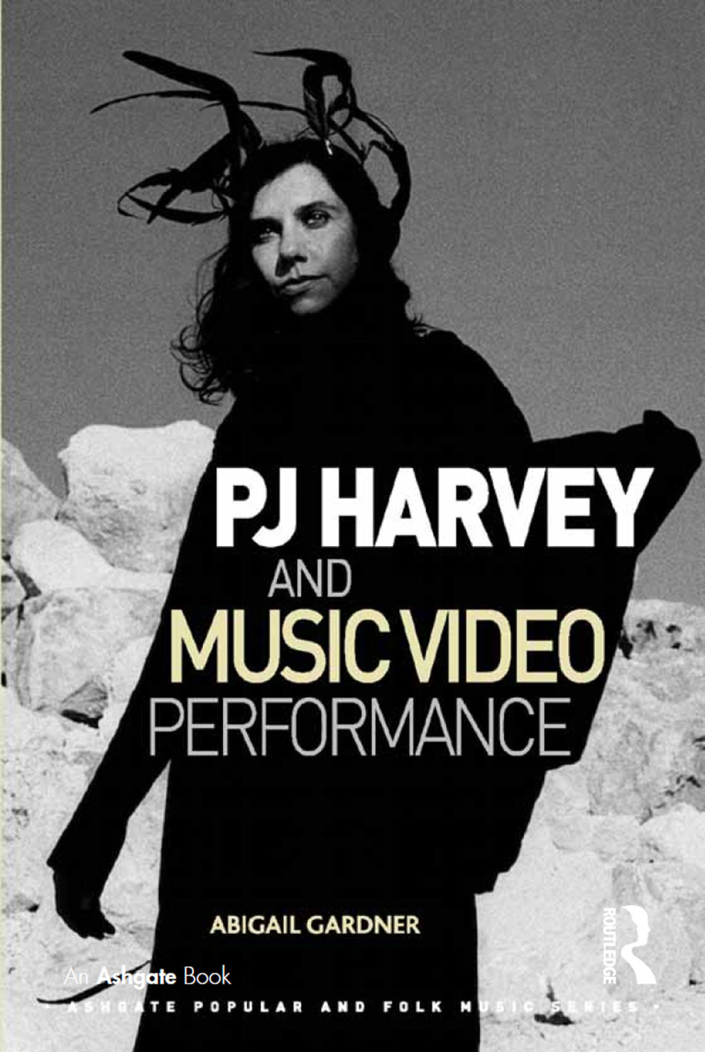 PJ Harvey and Music Video Performance 1st Edition â€“ PDF/EPUB Version Downloadable