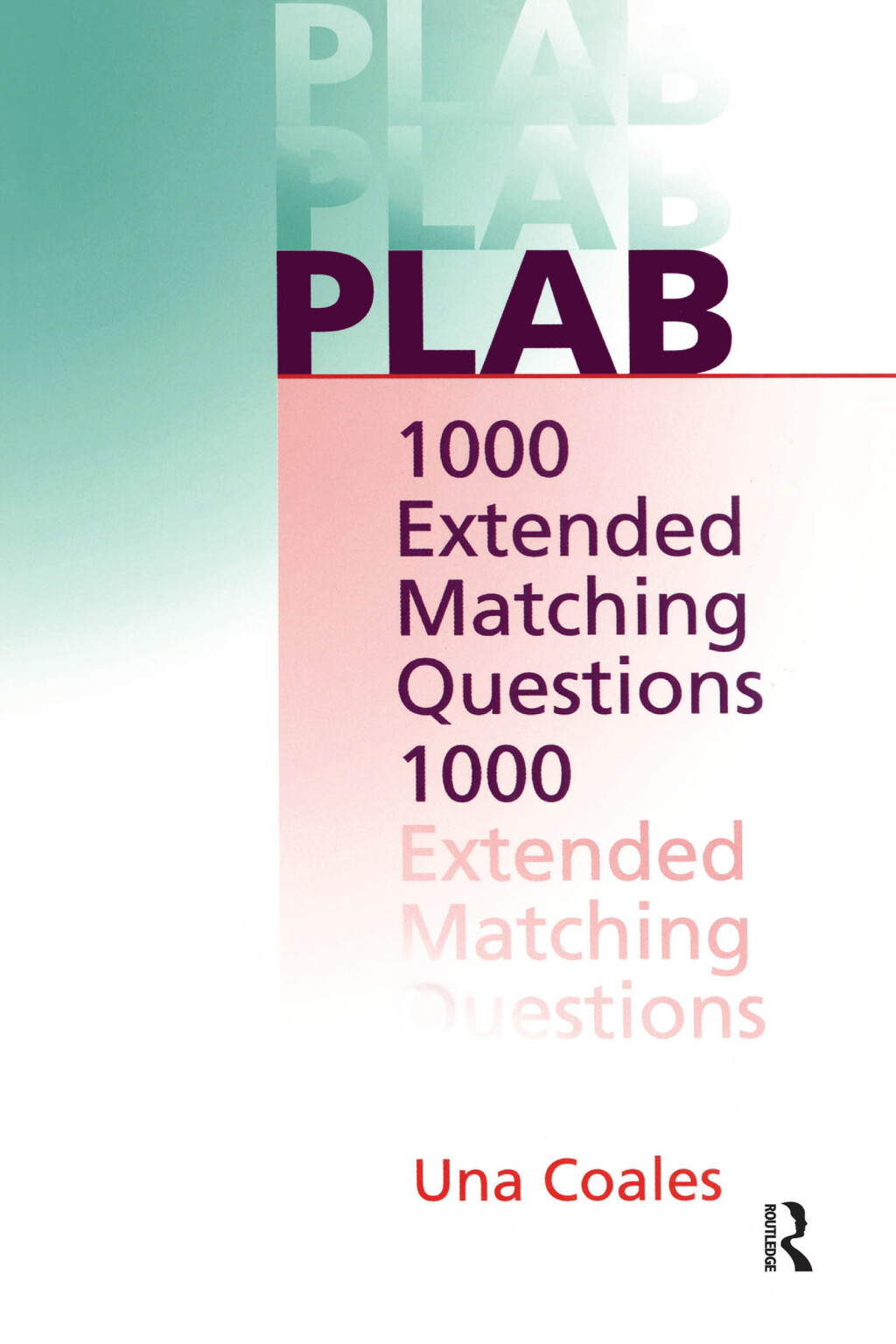 PLAB: 1000 Extended Matching Questions 1st Edition â€“ PDF/EPUB Version Downloadable