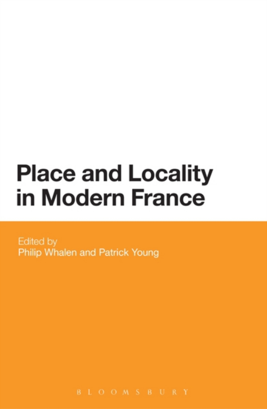 Place and Locality in Modern France 1st Edition â€“ PDF/EPUB Version Downloadable