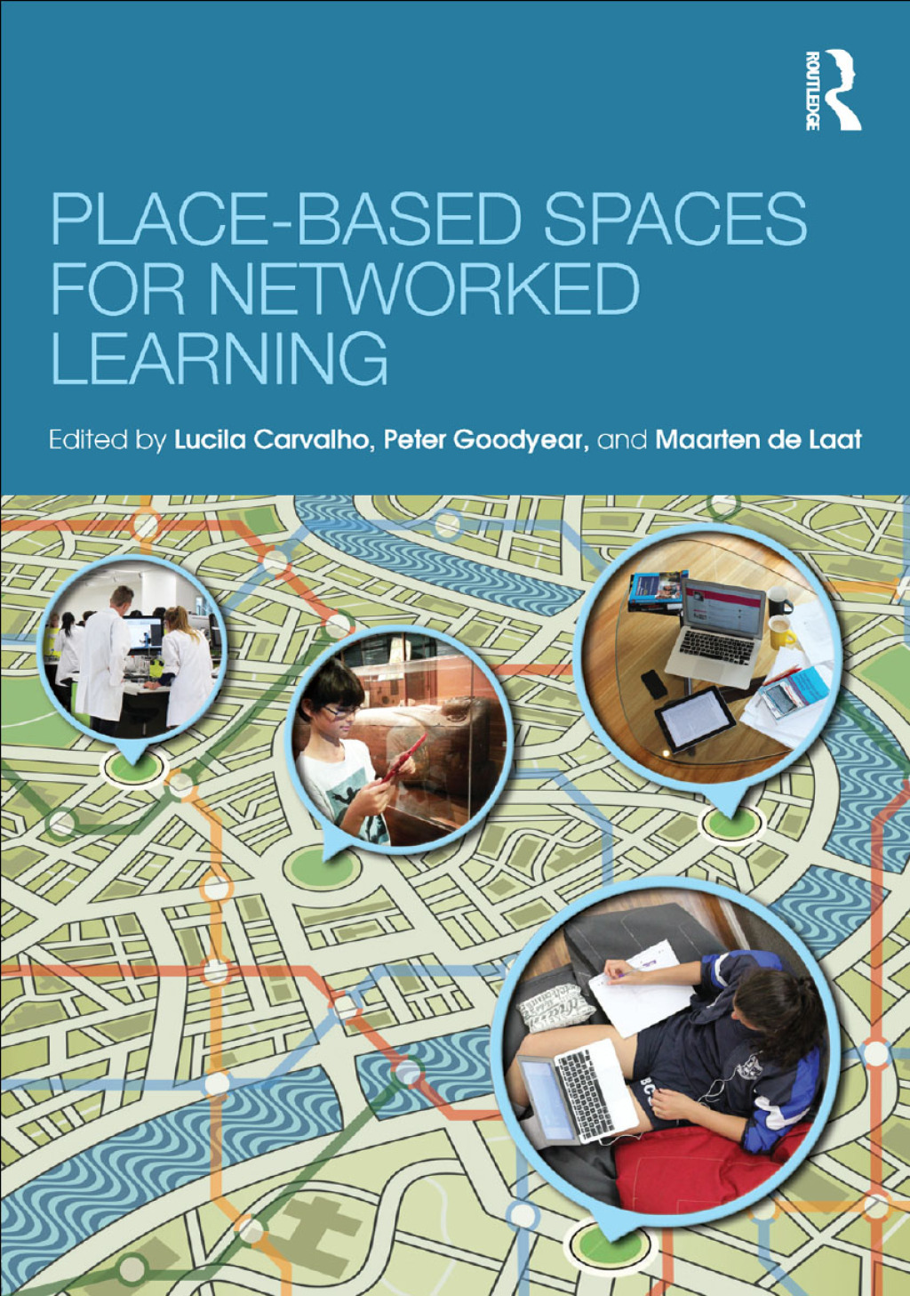 Place-Based Spaces for Networked Learning 1st Edition â€“ PDF/EPUB Version Downloadable