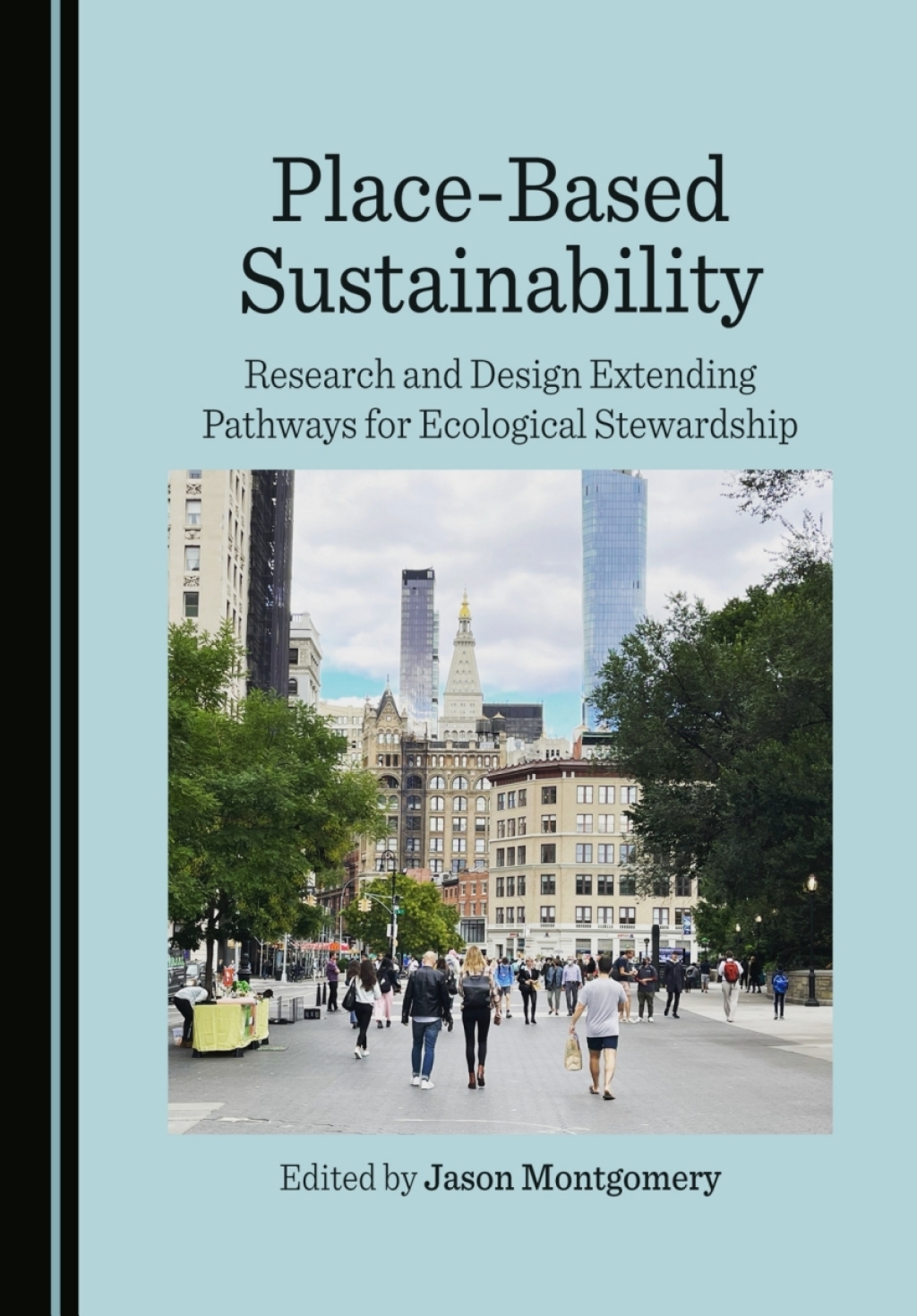 Place-Based Sustainability Research and Design Extending Pathways for Ecological Stewardship 1st Edition â€“ PDF/EPUB Version Downloadable
