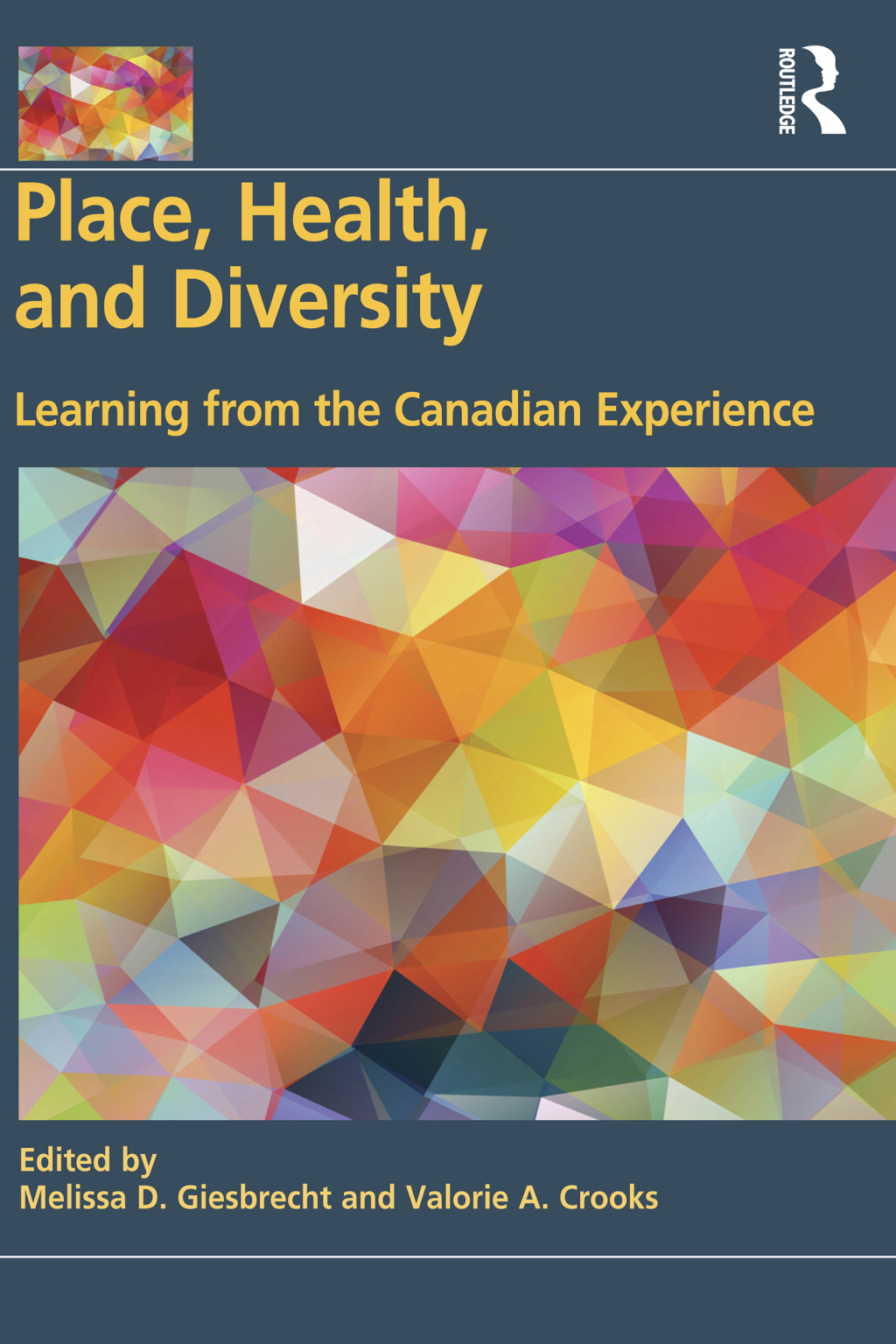 Place, Health, and Diversity Learning from the Canadian Experience 1st Edition â€“ PDF/EPUB Version Downloadable