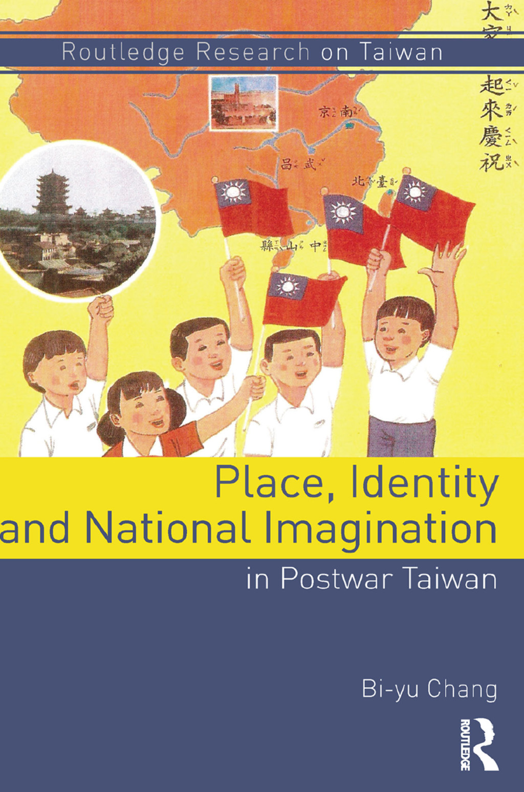 Place, Identity, and National Imagination in Post-war Taiwan 1st Edition â€“ PDF/EPUB Version Downloadable