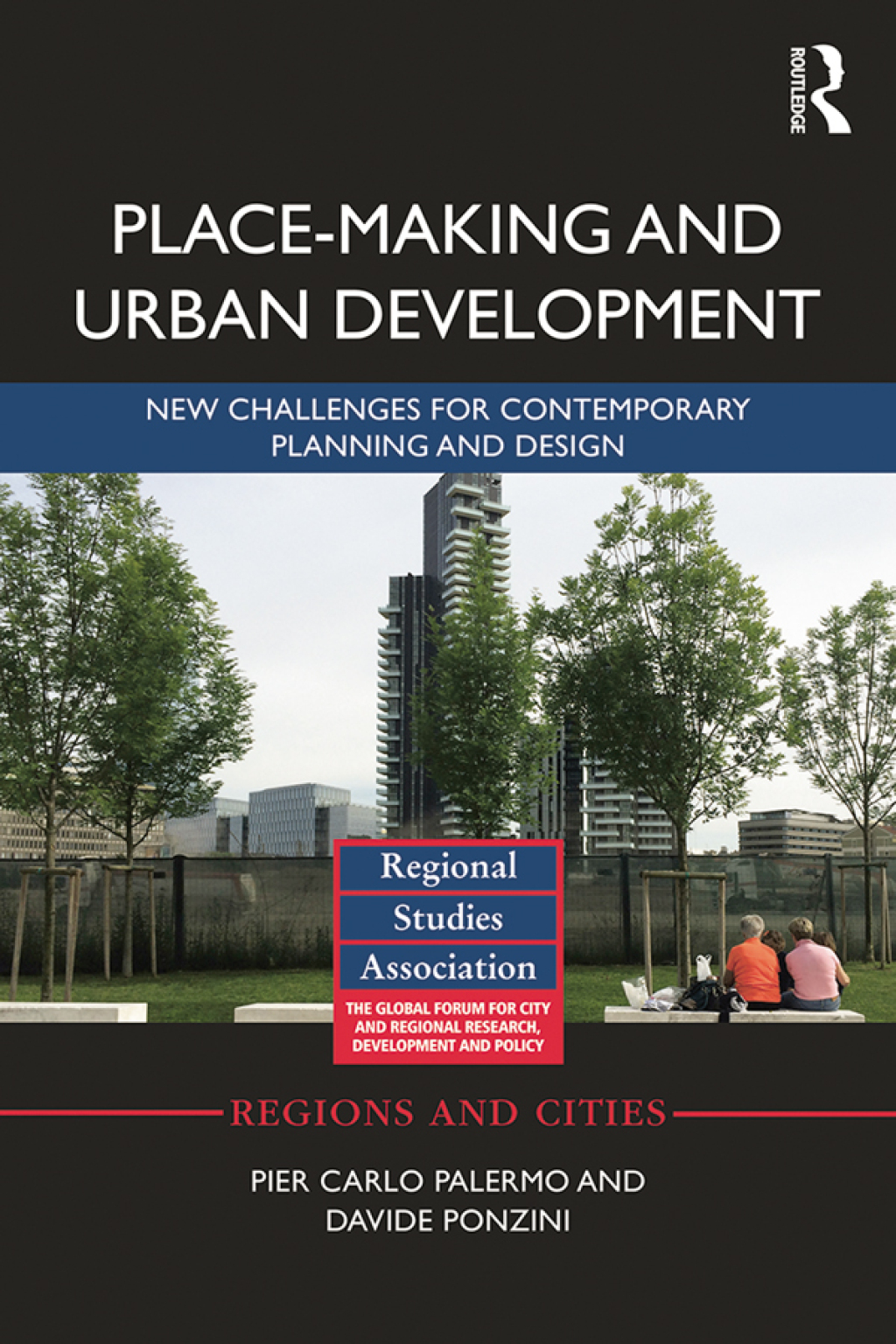 Place-making and Urban Development New challenges for contemporary planning and design 1st Edition â€“ PDF/EPUB Version Downloadable