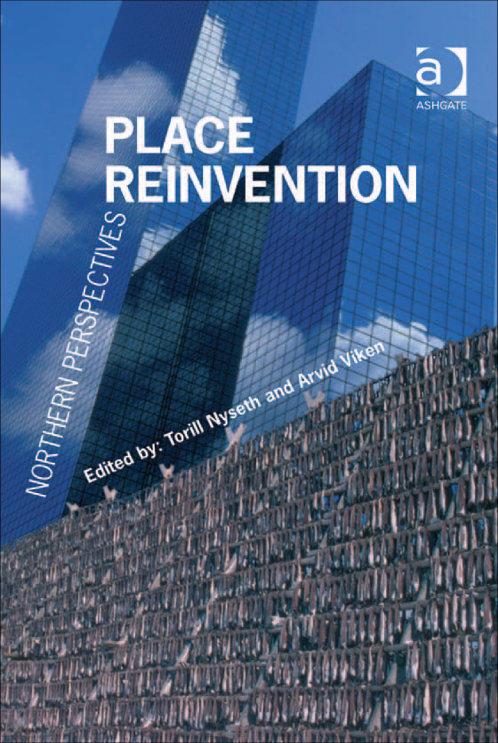 Place Reinvention: Northern Perspectives  â€“ PDF/EPUB Version Downloadable