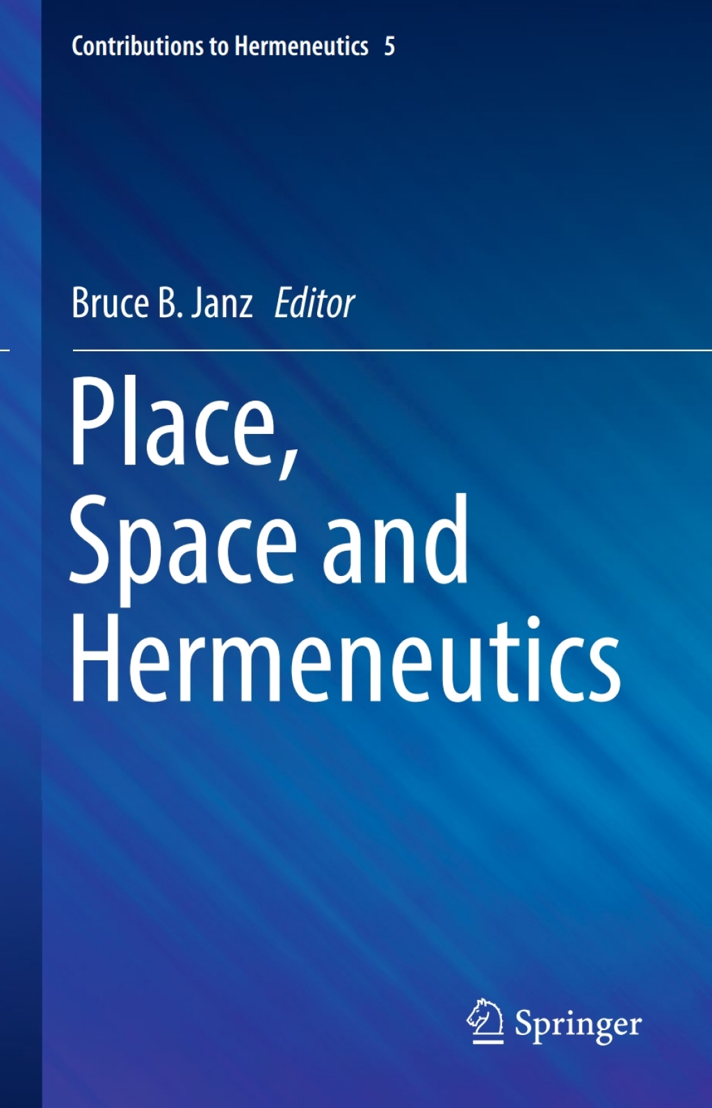 Place, Space and Hermeneutics  â€“ PDF/EPUB Version Downloadable