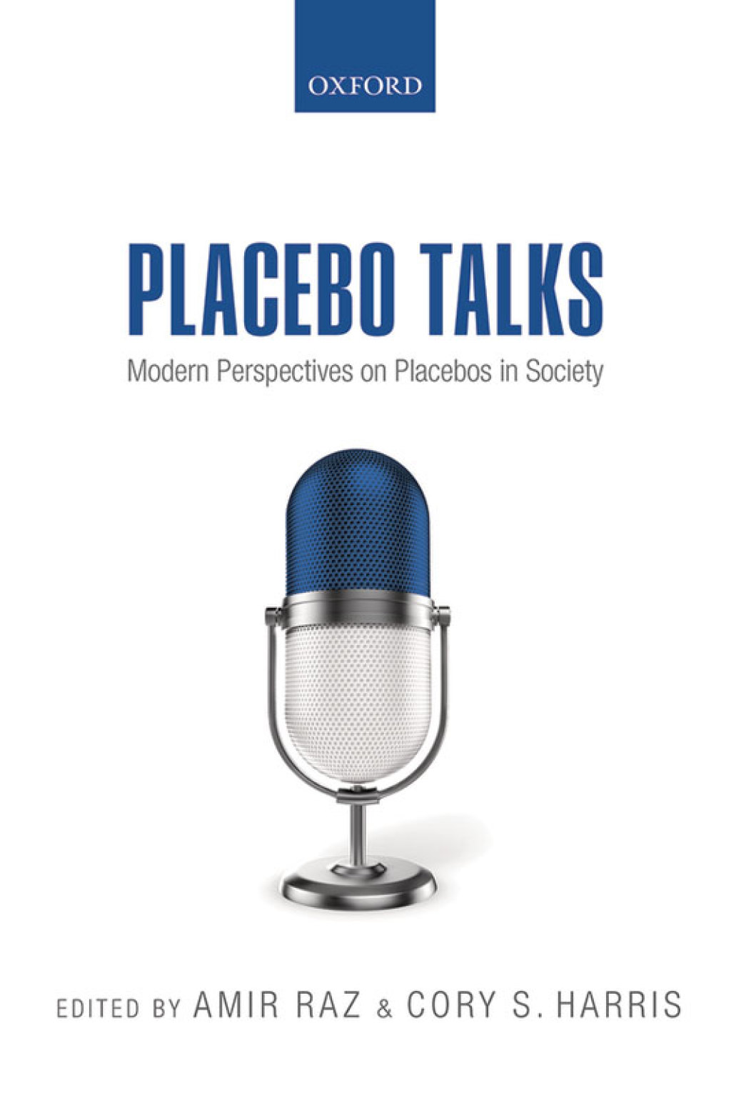 Placebo Talks Modern perspectives on placebos in society 1st Edition â€“ PDF/EPUB Version Downloadable
