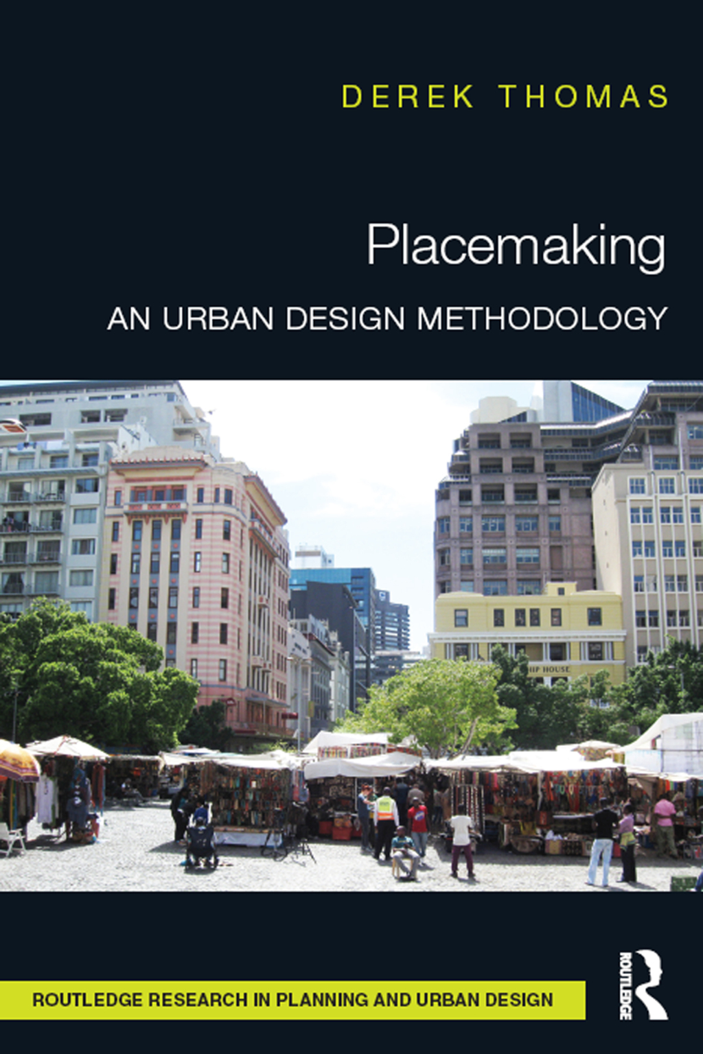 Placemaking An Urban Design Methodology 1st Edition â€“ PDF/EPUB Version Downloadable