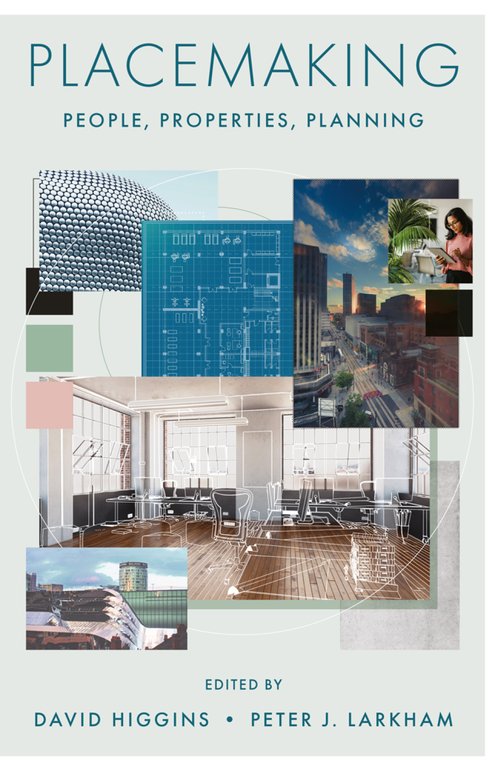 Placemaking People, Properties, Planning  â€“ PDF/EPUB Version Downloadable