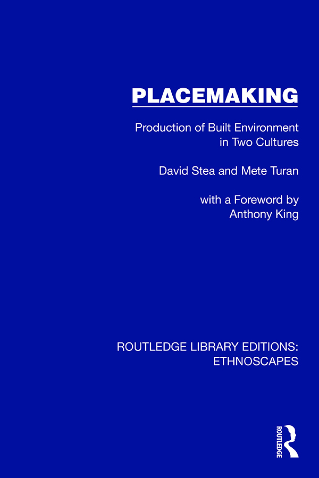 Placemaking Production of Built Environment in Two Cultures 1st Edition â€“ PDF/EPUB Version Downloadable