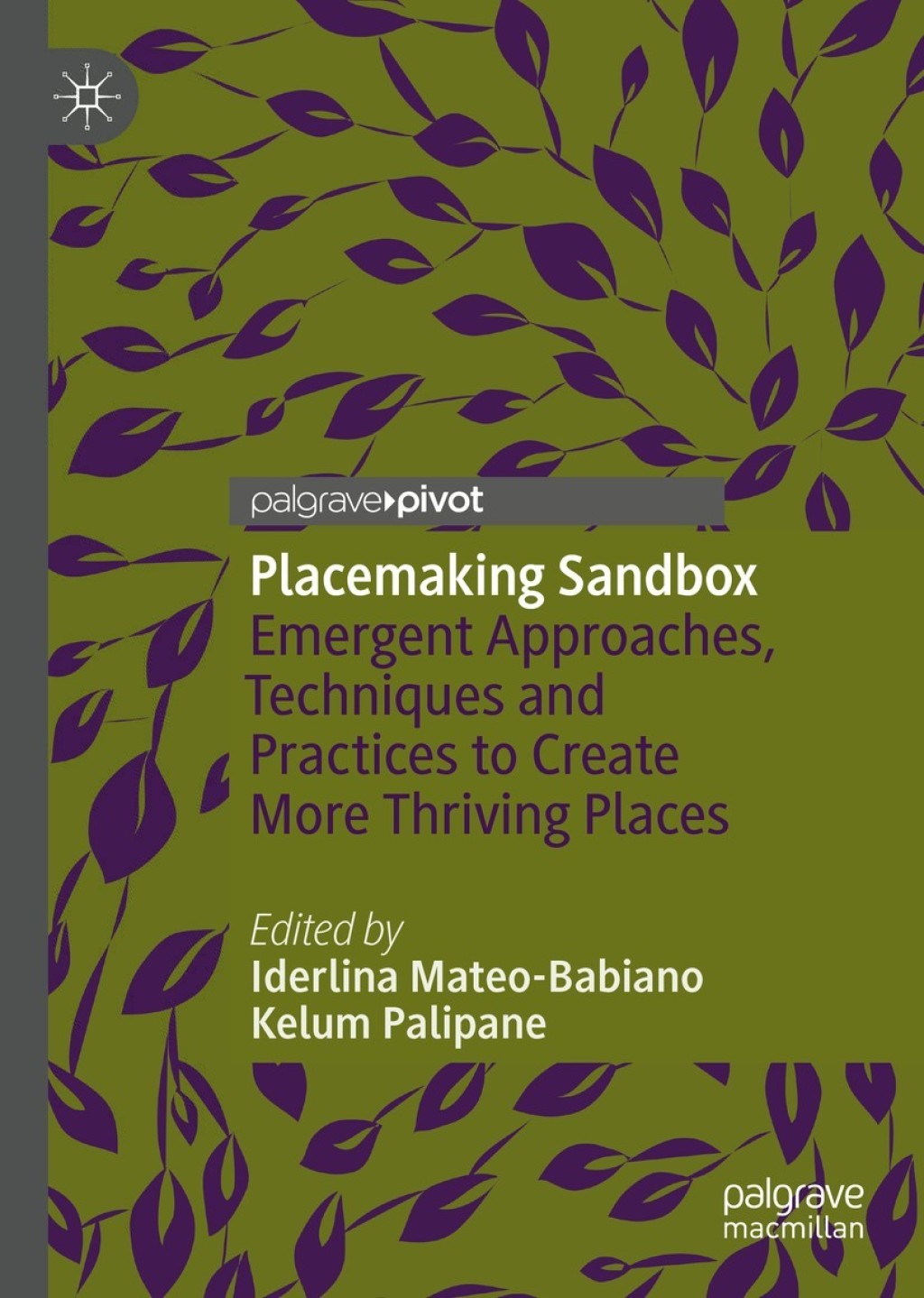 Placemaking Sandbox Emergent Approaches, Techniques and Practices to Create More Thriving Places 1st Edition â€“ PDF/EPUB Version Downloadable
