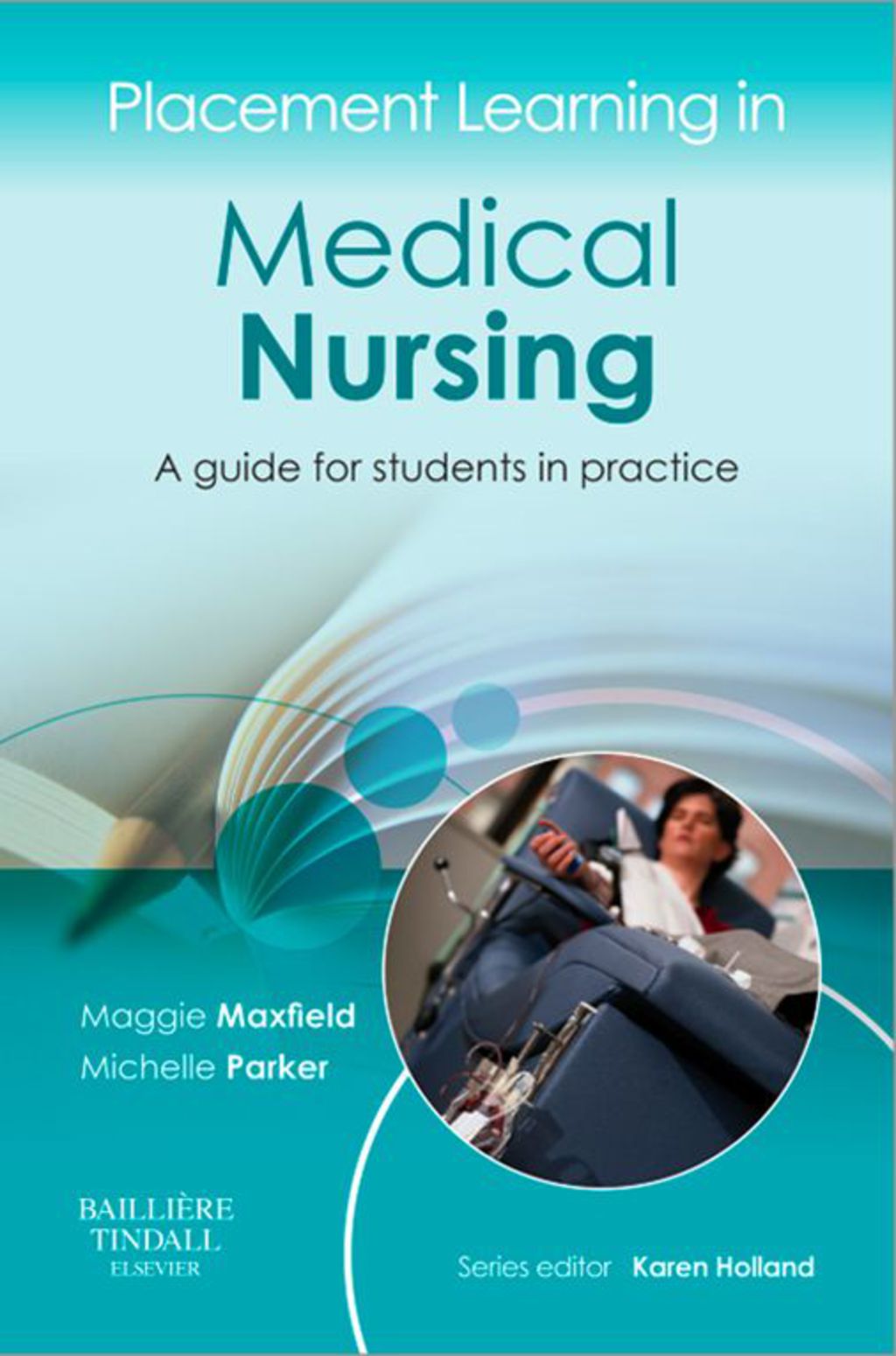 Placement Learning in Medical Nursing A guide for students in practice 1st Edition - (PDF/EPUB Version)