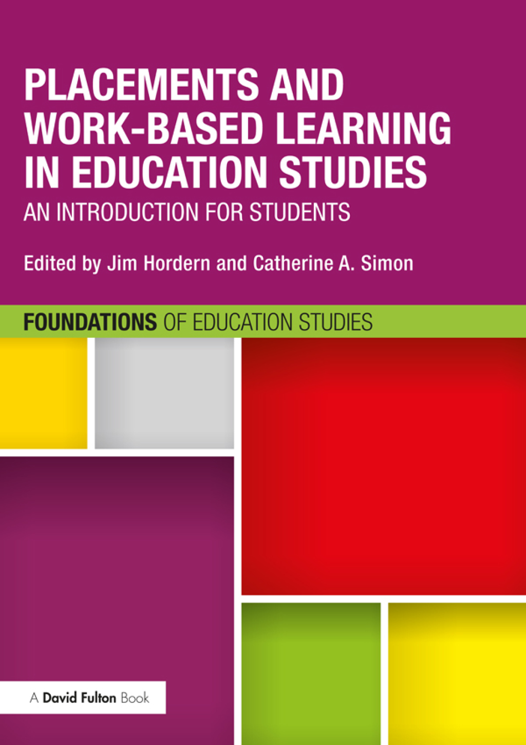 Placements and Work-based Learning in Education Studies An introduction for students 1st Edition â€“ PDF/EPUB Version Downloadable