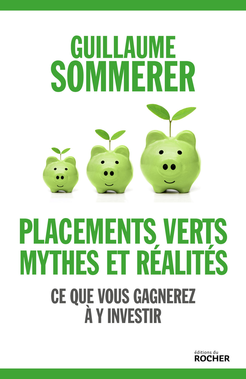 Placements verts, mythes et rÃ©alitÃ©s Ce que vous gagnerez Ã  y investir - (PDF/EPUB Version)