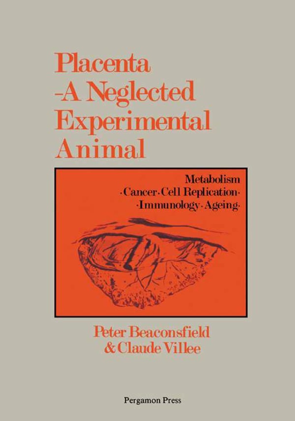 Placenta: A Neglected Experimental Animal  â€“ PDF/EPUB Version Downloadable