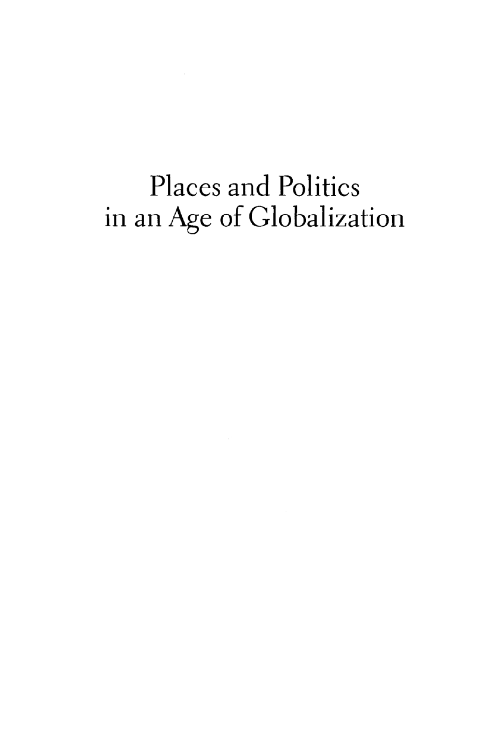 Places and Politics in an Age of Globalization 1st Edition â€“ PDF/EPUB Version Downloadable