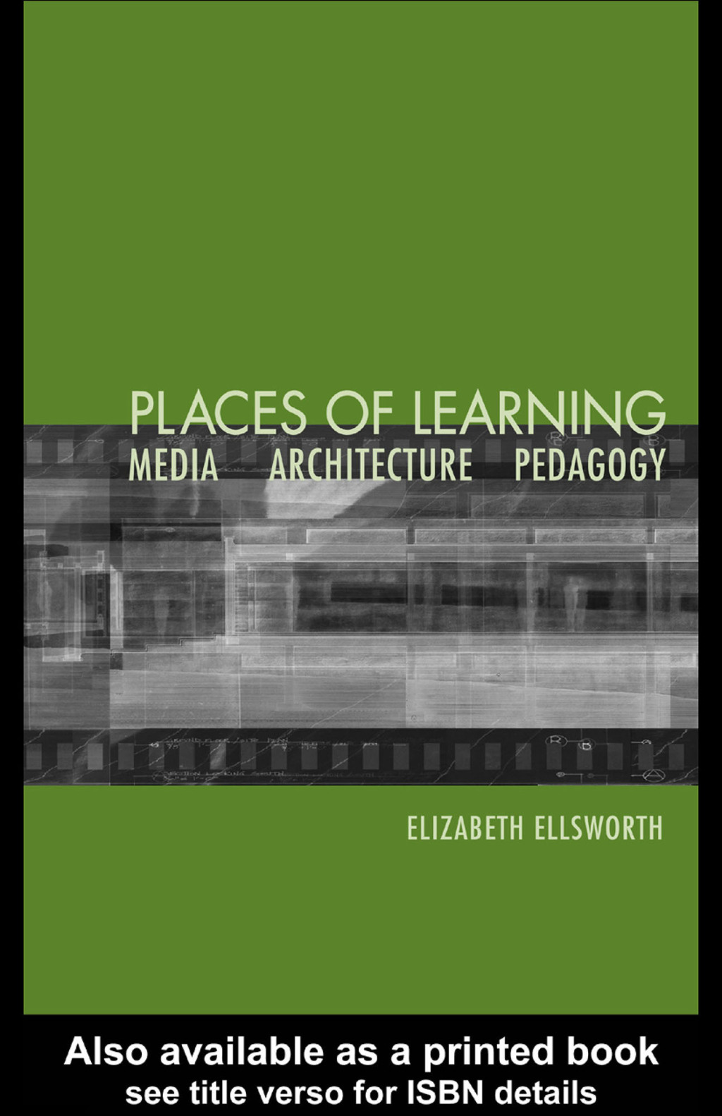 Places of Learning Media, Architecture, Pedagogy 1st Edition â€“ PDF/EPUB Version Downloadable