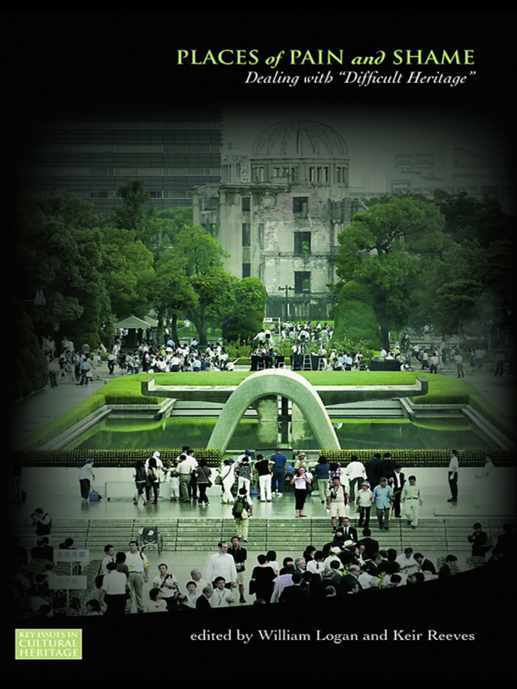 Places of Pain and Shame Dealing with 'Difficult Heritage' 1st Edition â€“ PDF/EPUB Version Downloadable