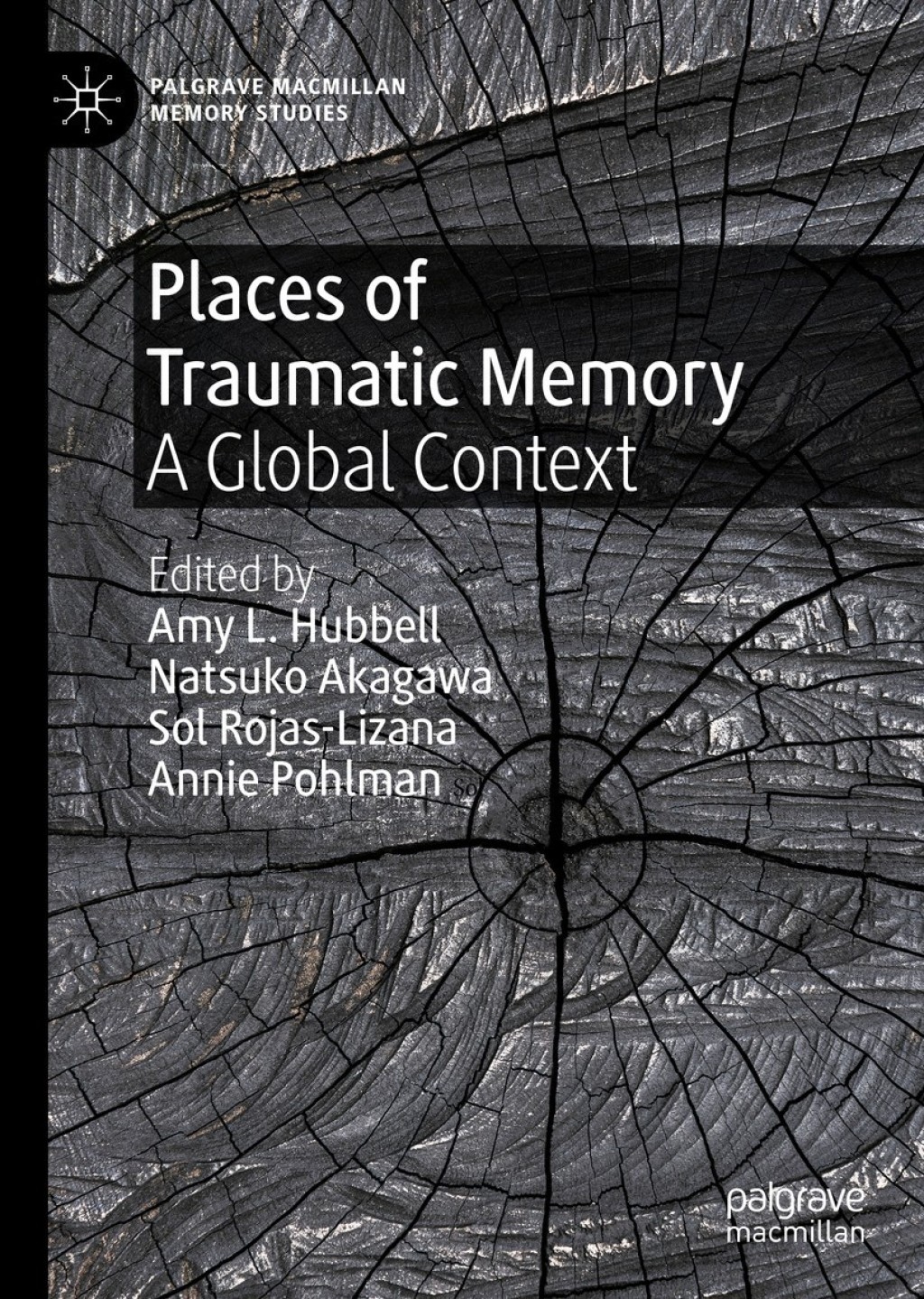 Places of Traumatic Memory A Global Context 1st Edition â€“ PDF/EPUB Version Downloadable