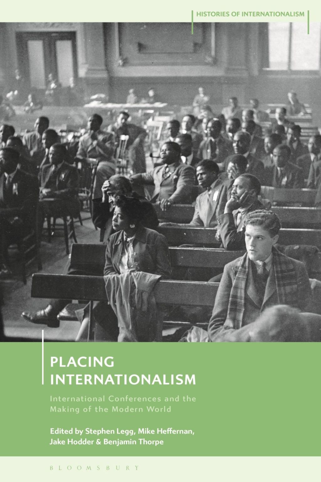 Placing Internationalism International Conferences and the Making of the Modern World 1st Edition â€“ PDF/EPUB Version Downloadable