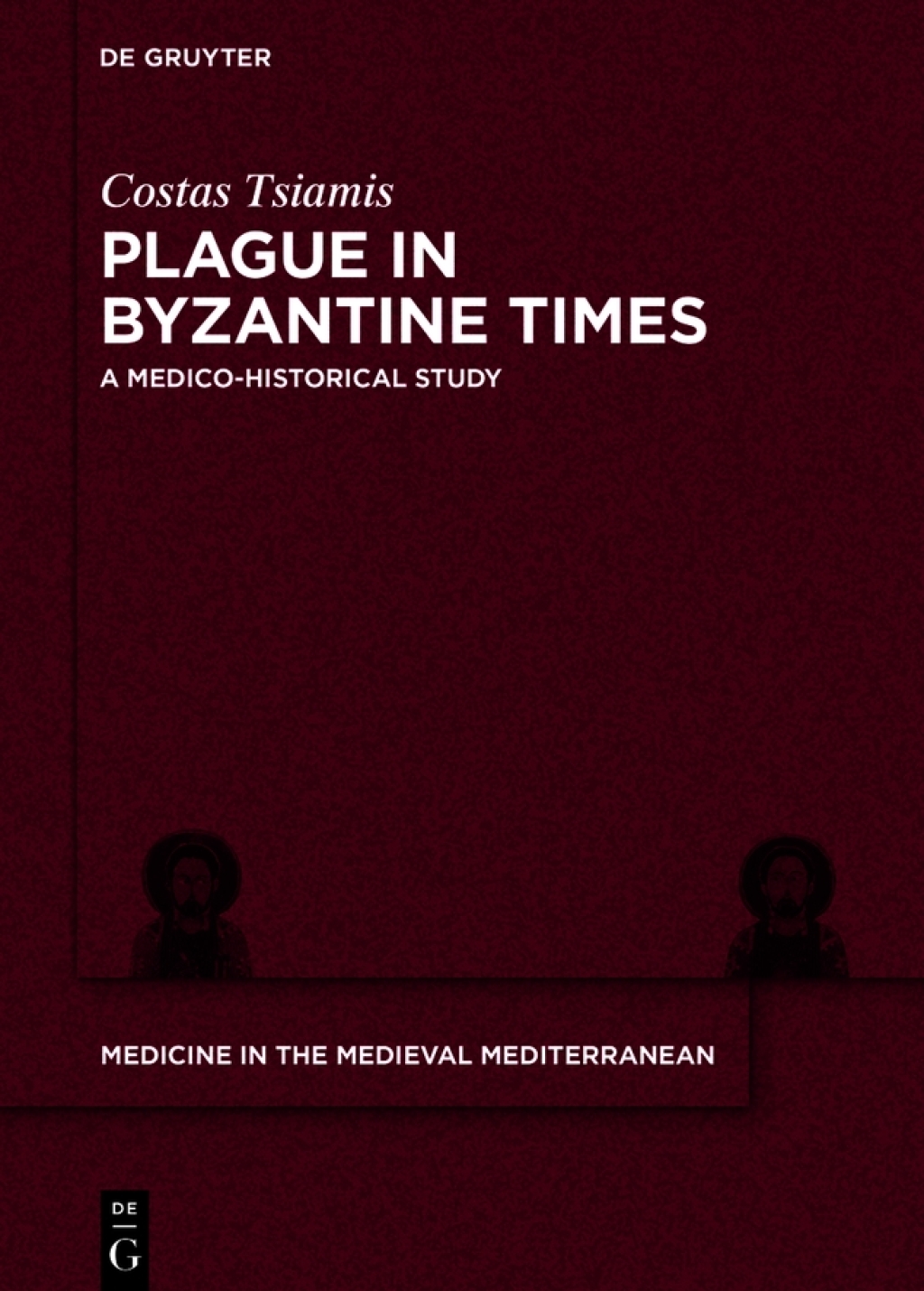 Plague in Byzantine Times A Medico-historical Study 1st Edition â€“ PDF/EPUB Version Downloadable