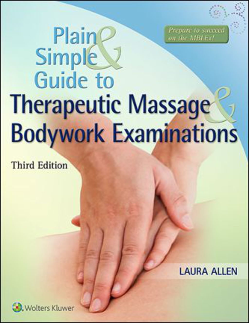 Plain and Simple Guide to Therapeutic Massage & Bodywork Examinations 3rd Edition â€“ PDF/EPUB Version Downloadable