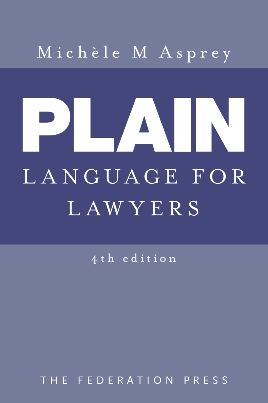 Plain Language For Lawyers 4th Edition â€“ PDF/EPUB Version Downloadable