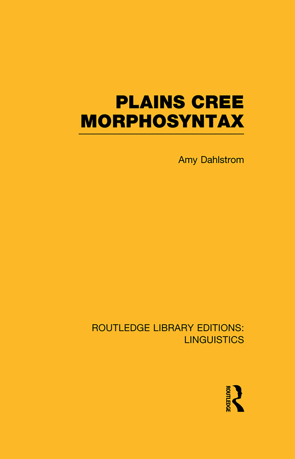 Plains Cree Morphosyntax (RLE Linguistics F: World Linguistics) 1st Edition â€“ PDF/EPUB Version Downloadable