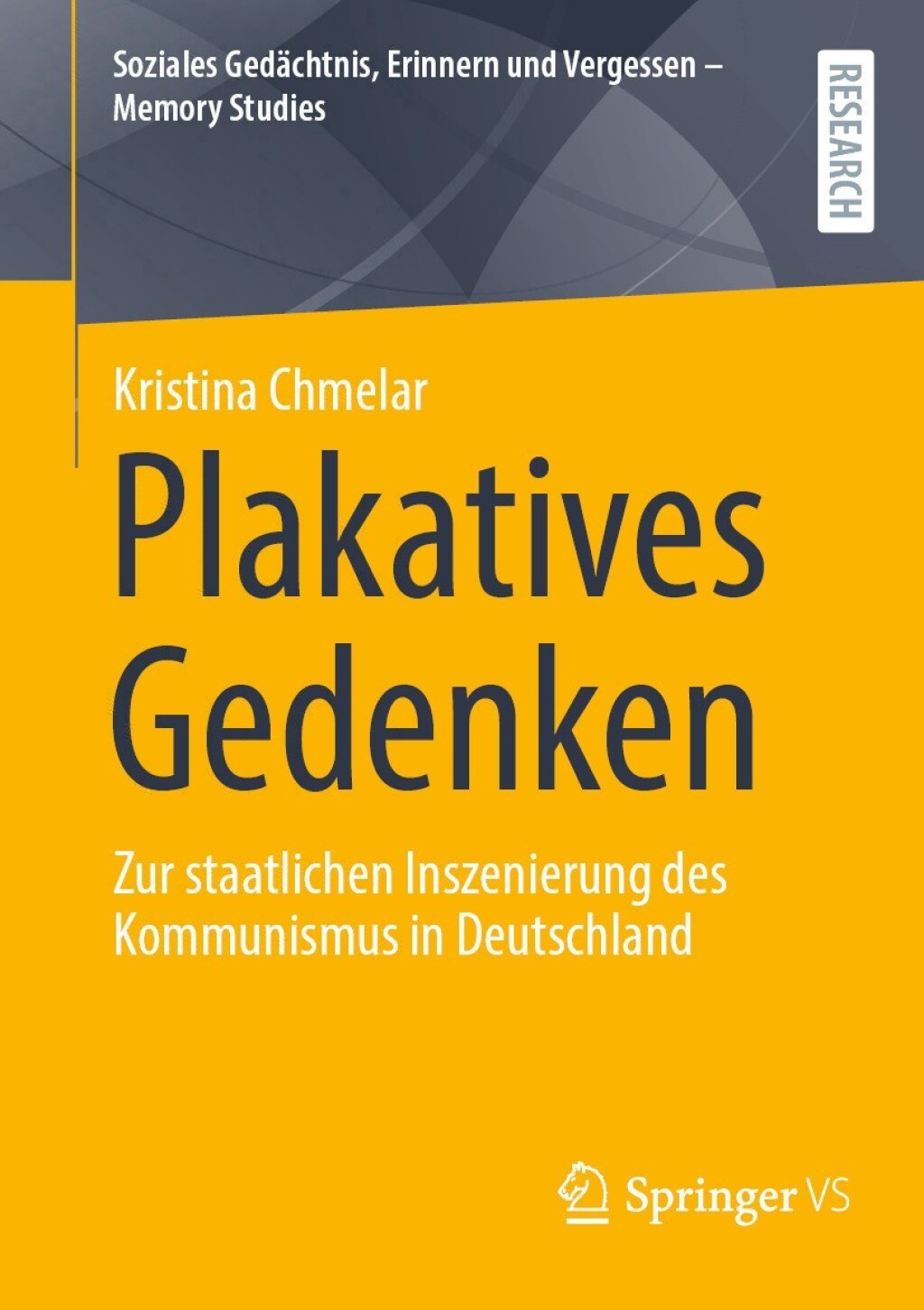Plakatives Gedenken Zur staatlichen Inszenierung des Kommunismus in Deutschland  â€“ PDF/EPUB Version Downloadable
