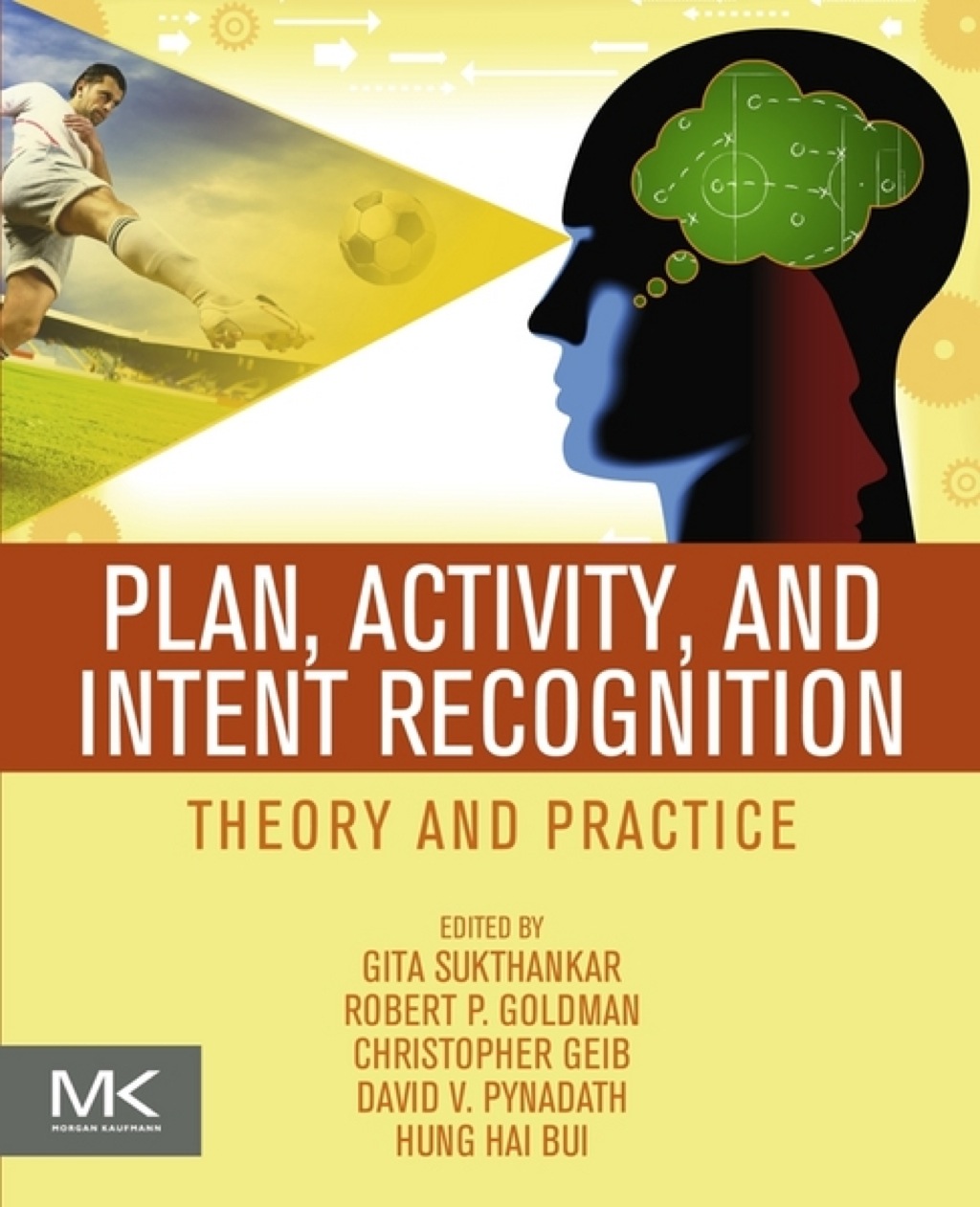 Plan, Activity, and Intent Recognition: Theory and Practice  â€“ PDF/EPUB Version Downloadable