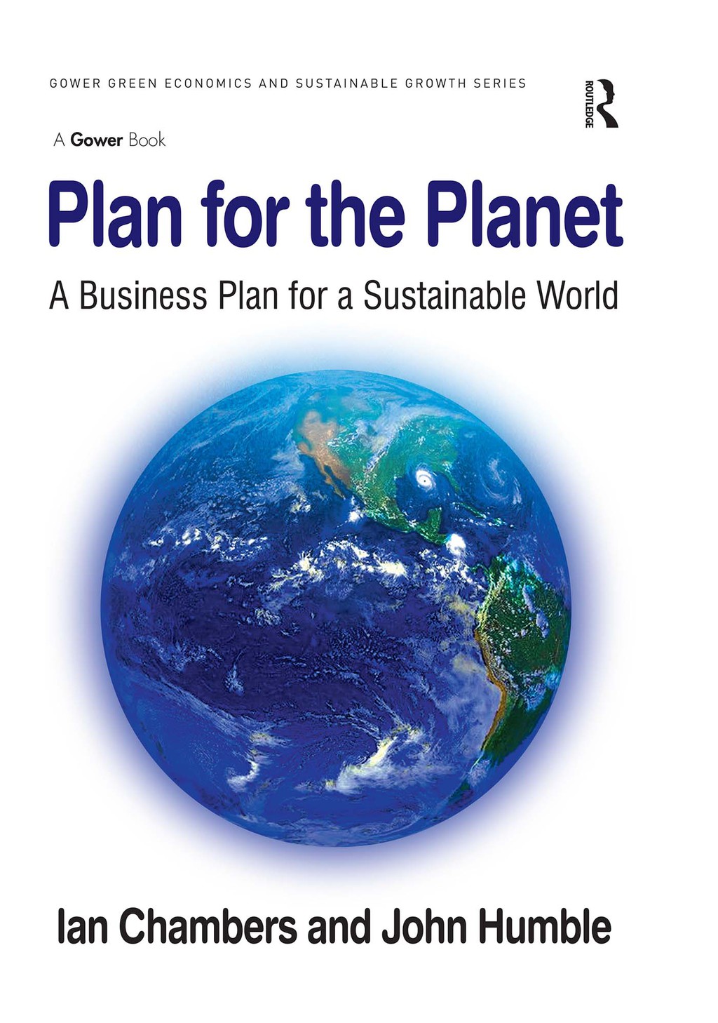 Plan for the Planet A Business Plan for a Sustainable World 1st Edition â€“ PDF/EPUB Version Downloadable