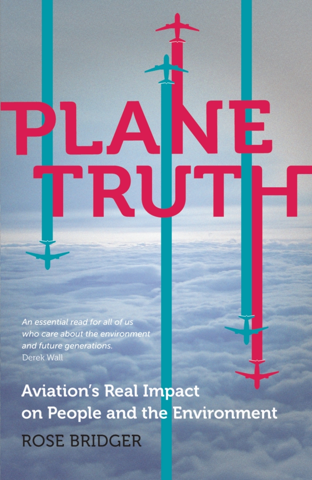 Plane Truth Aviation's Real Impact on People and the Environment 1st Edition â€“ PDF/EPUB Version Downloadable