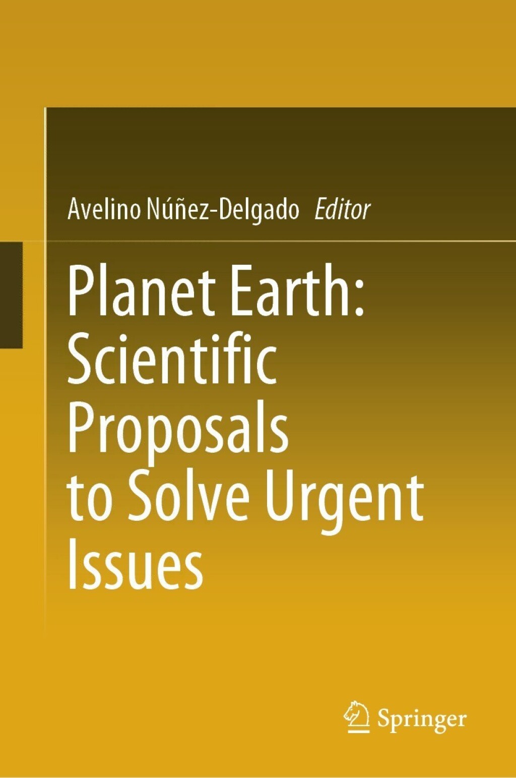Planet Earth: Scientific Proposals to Solve Urgent Issues  â€“ PDF/EPUB Version Downloadable