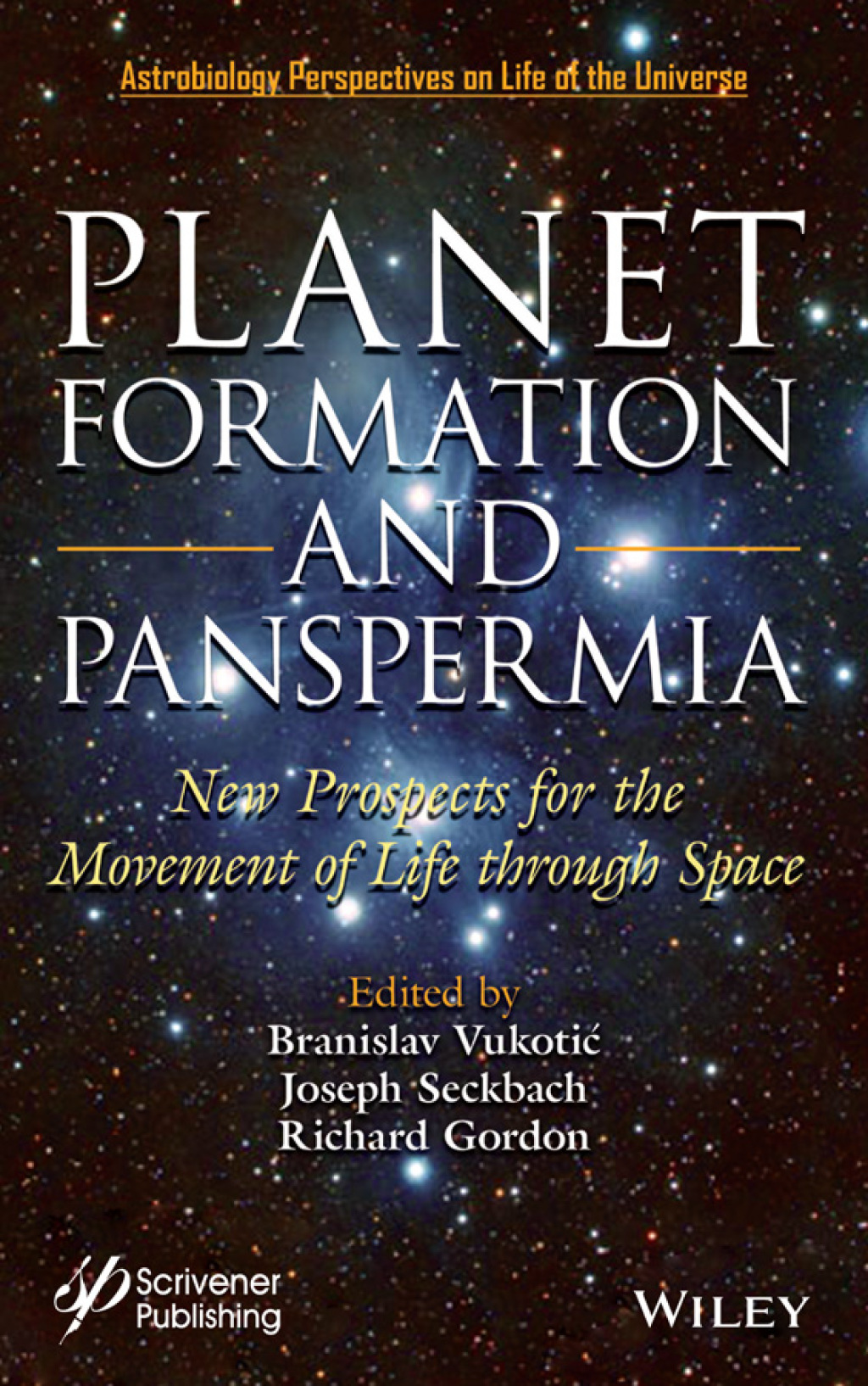 Planet Formation and Panspermia New Prospects for the Movement of Life Through Space 1st Edition â€“ PDF/EPUB Version Downloadable