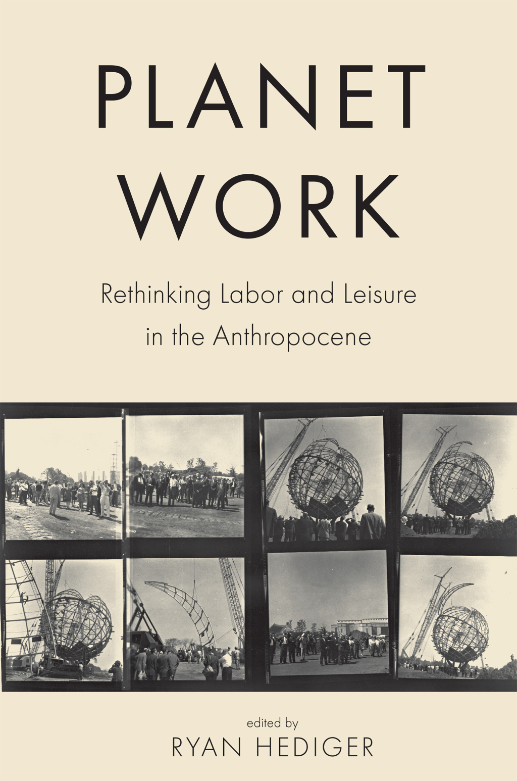Planet Work Rethinking Labor and Leisure in the Anthropocene  â€“ PDF/EPUB Version Downloadable