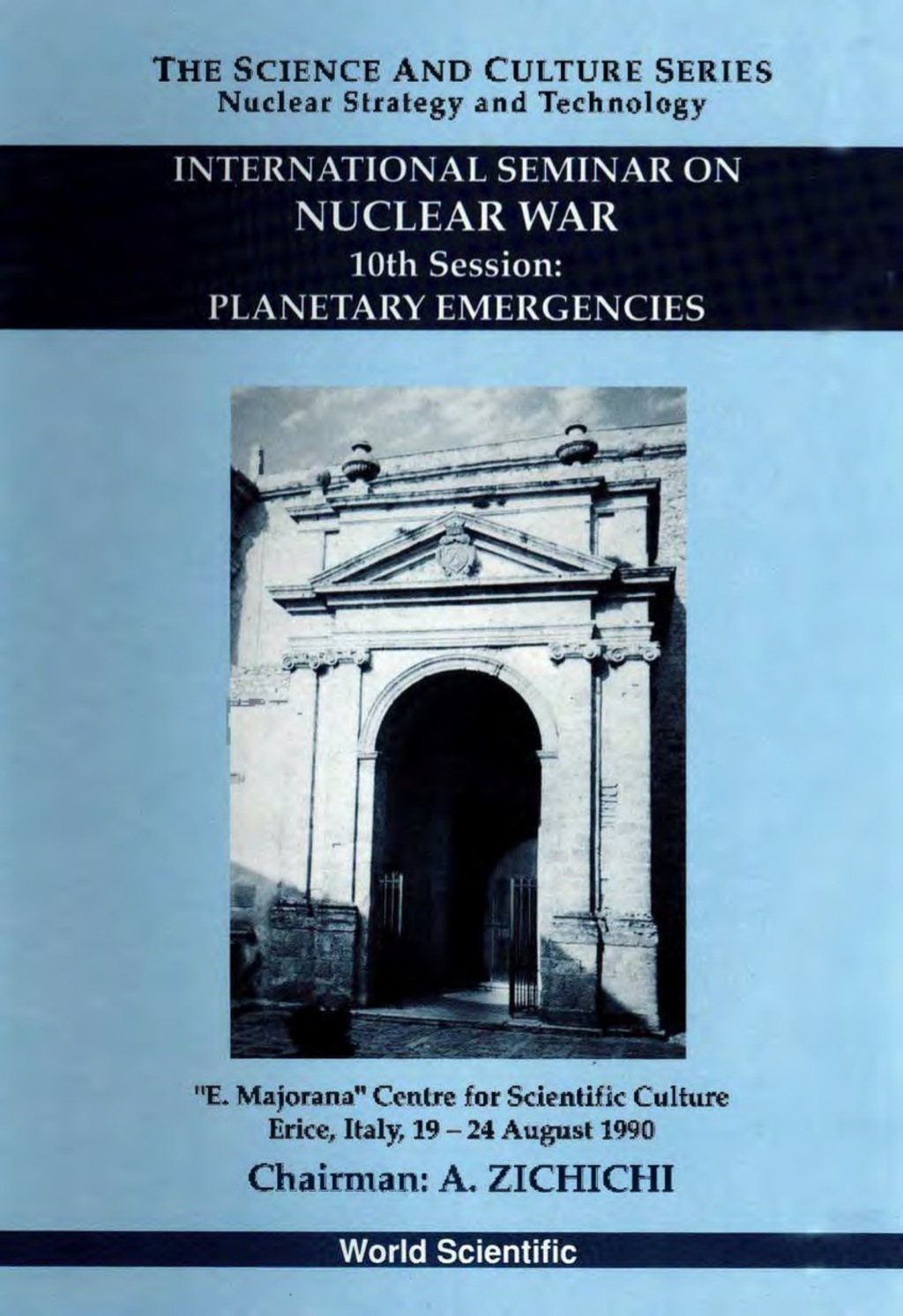Planetary Emergencies: 10th International Seminar On Nuclear War  â€“ PDF/EPUB Version Downloadable