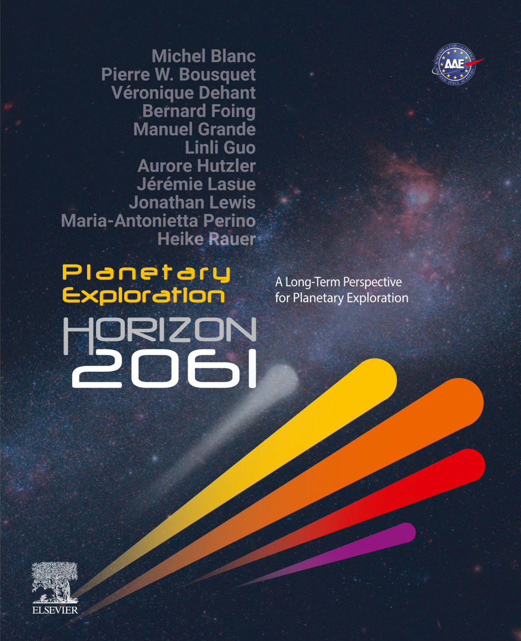 Planetary Exploration Horizon 2061 A Long-Term Perspective for Planetary Exploration 1st Edition â€“ PDF/EPUB Version Downloadable