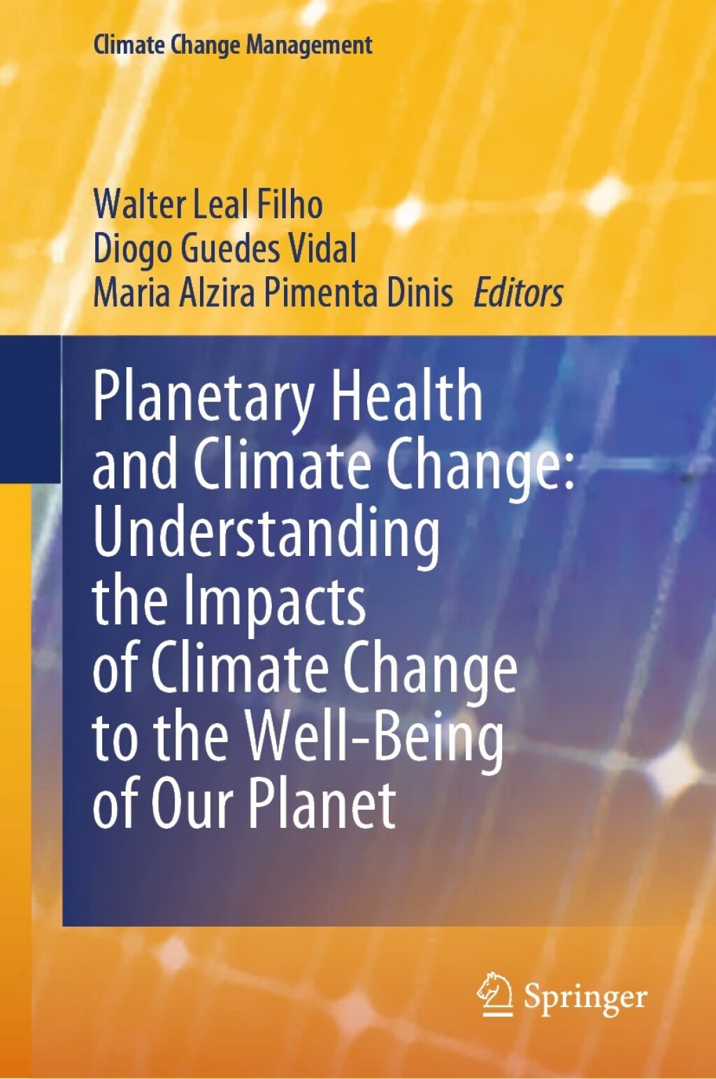 Planetary Health and Climate Change: Understanding the Impacts of Climate Change to the Well-Being of Our Planet  â€“ PDF/EPUB Version Downloadable