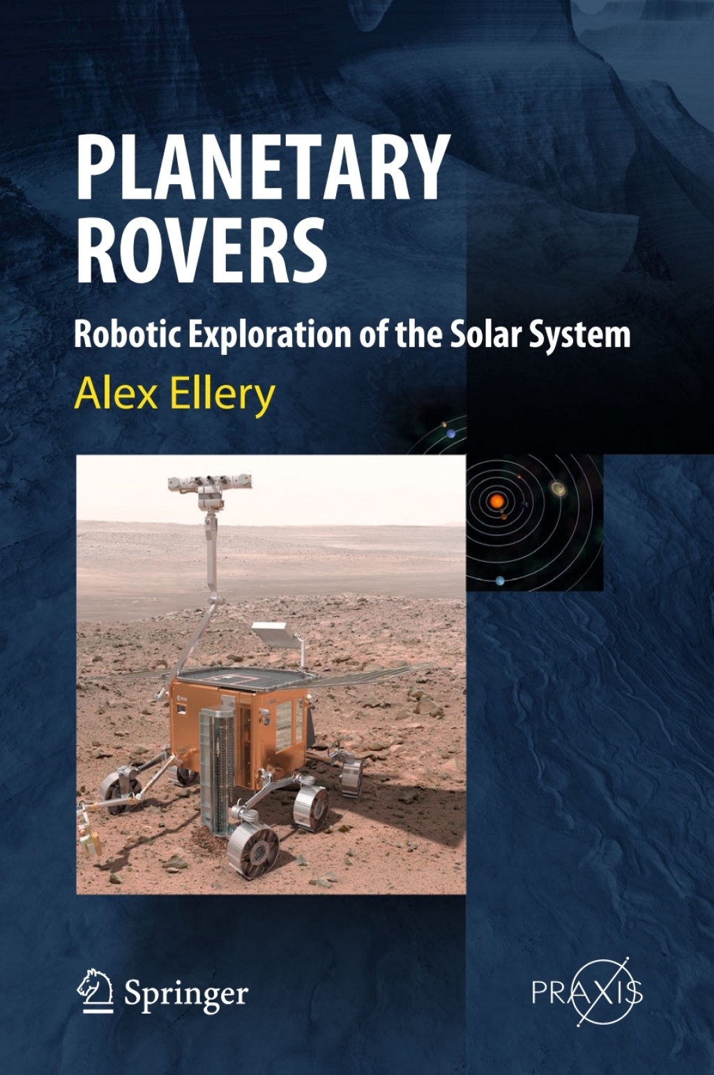 Planetary Rovers Robotic Exploration of the Solar System  â€“ PDF/EPUB Version Downloadable