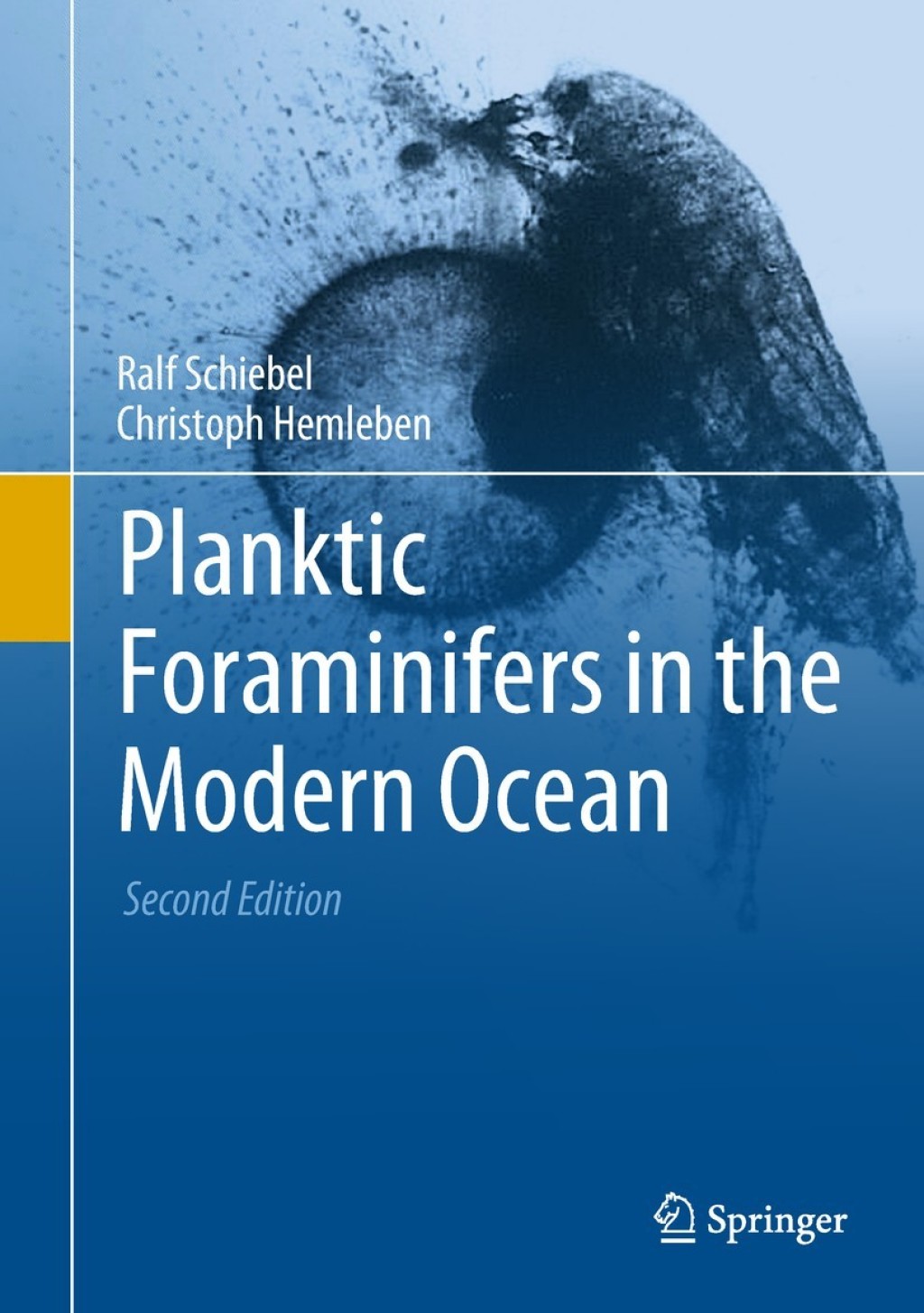 Planktic Foraminifers in the Modern Ocean Ecology, Biogeochemistry, and Application 2nd Edition â€“ PDF/EPUB Version Downloadable