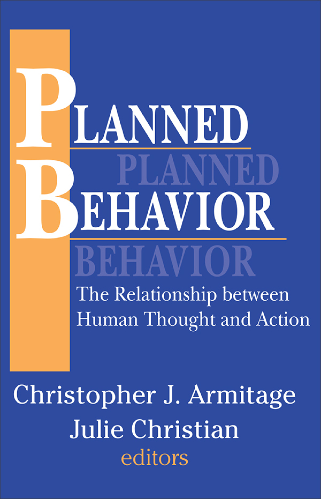 Planned Behavior The Relationship between Human Thought and Action 1st Edition â€“ PDF/EPUB Version Downloadable