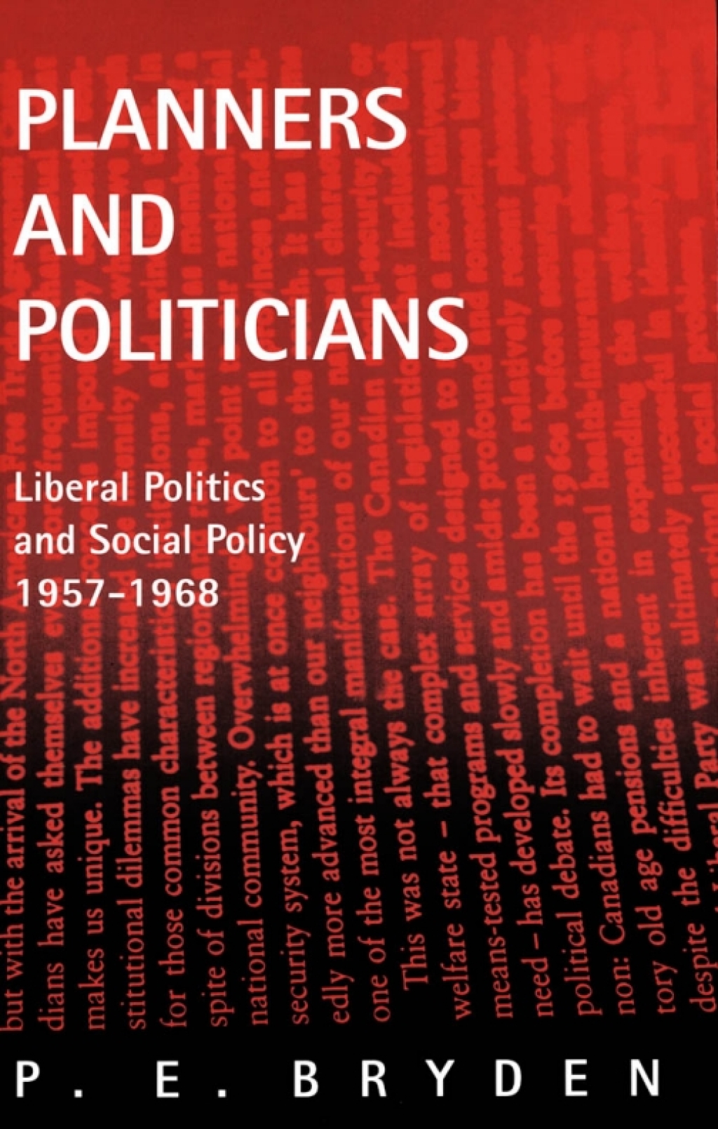 Planners and Politicians Liberal Politics and Social Policy, 1957-1968  â€“ PDF/EPUB Version Downloadable
