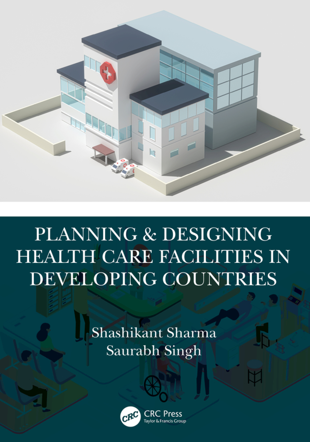 Planning & Designing Health Care Facilities in Developing Countries 1st Edition â€“ PDF/EPUB Version Downloadable